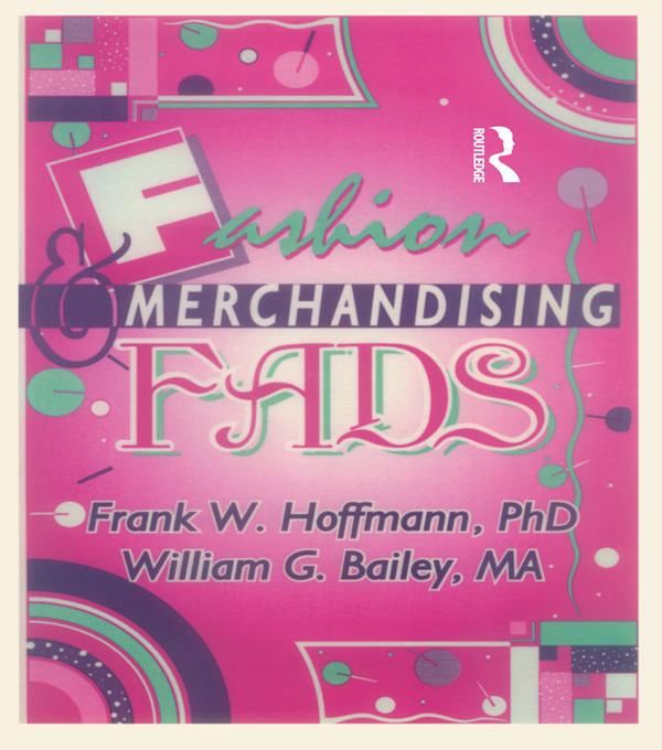 Fashion & Merchandising Fads by Beulah B Ramirez, Frank Hoffmann