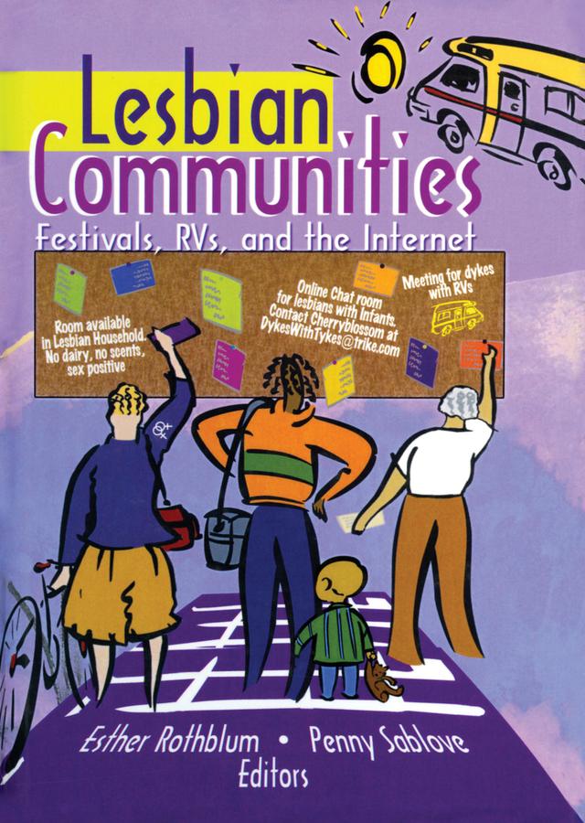 Lesbian Communities by Esther D Rothblum, Penny Sablove