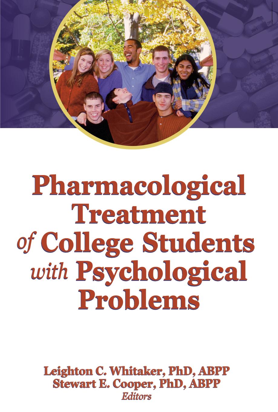 Pharmacological Treatment of College Students with Psychological Problems