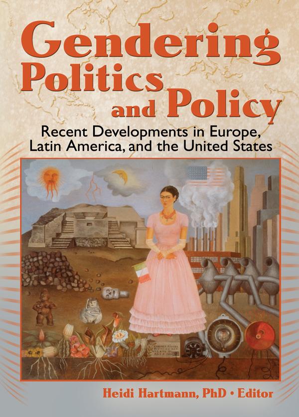 Gendering Politics and Policy by Heidi I. Hartmann