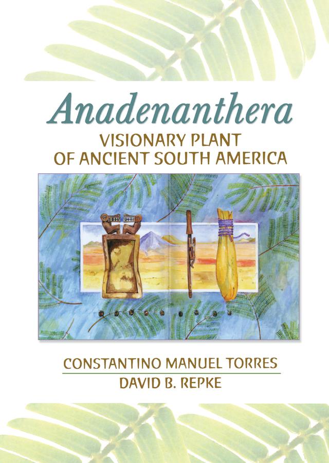 Anadenanthera by Constantino M Torres, David B Repke