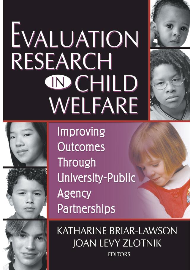 Evaluation Research in Child Welfare by Joan Levy Zlotnik, Katharine Briar-Lawson