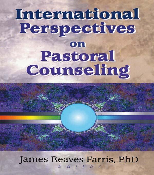 International Perspectives on Pastoral Counseling by Richard L Dayringer