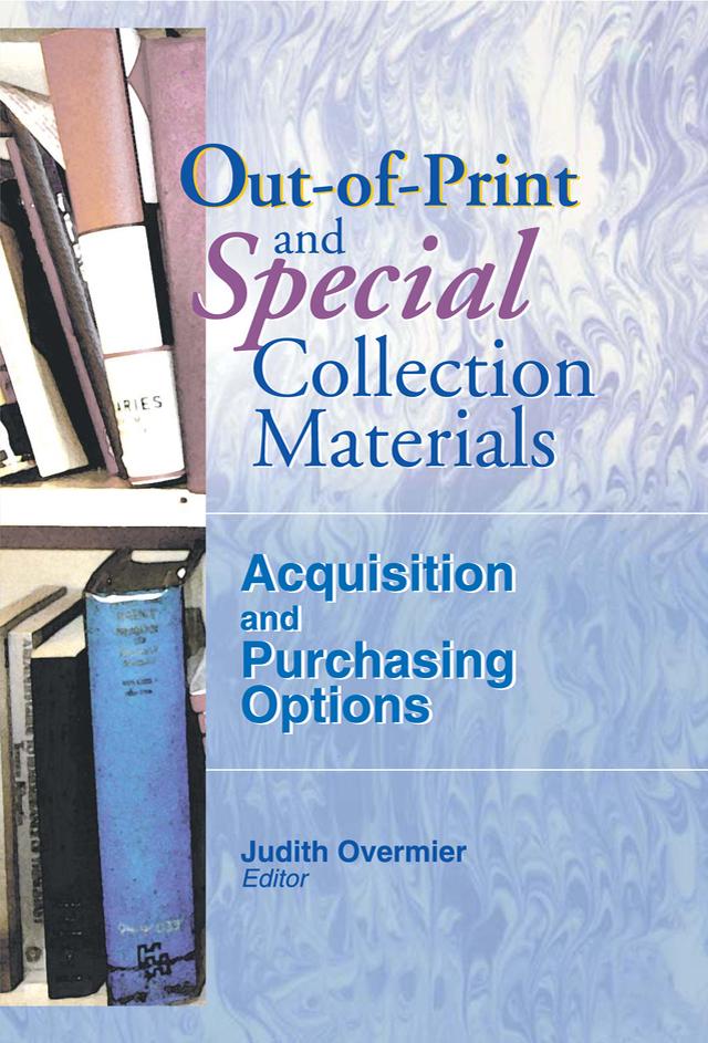 Out-of-Print and Special Collection Materials by Linda S Katz