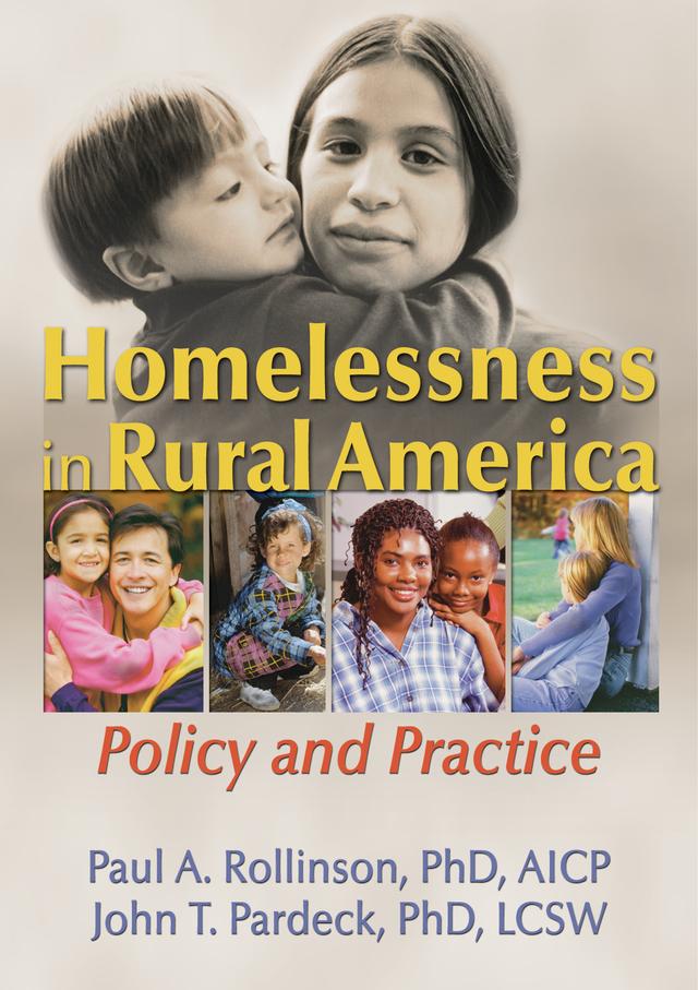 Homelessness in Rural America by John A Pardeck, Paul A Rollinson