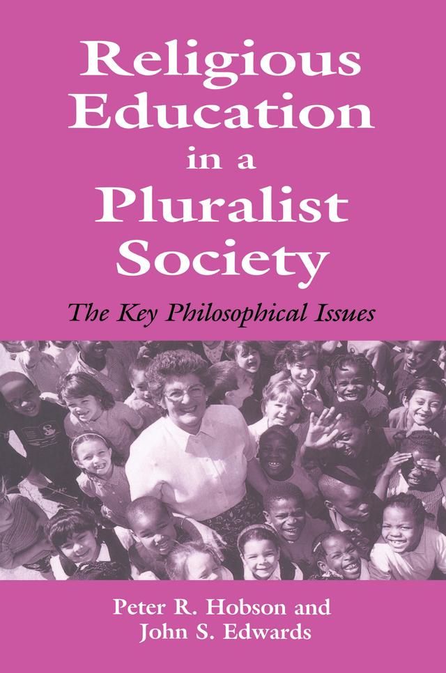 Religious Education in a Pluralist Society by John Edwards, Peter R. Hobson