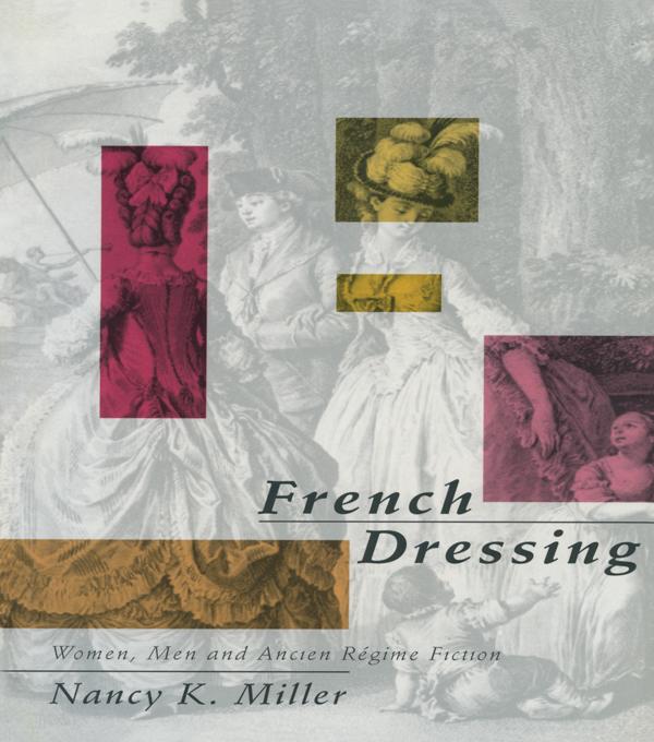 French Dressing by Nancy K. Miller