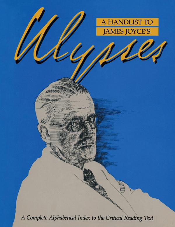 A Handlist to James Joyce's Ulysses by Wolfhard Steppe