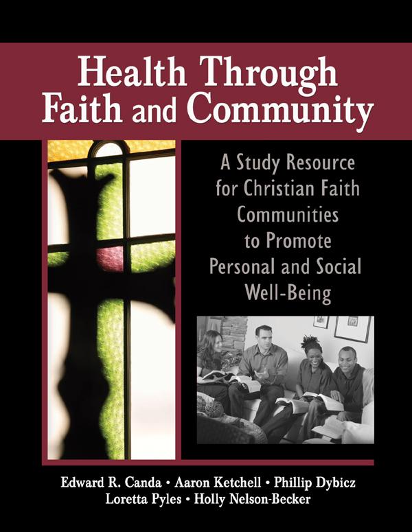 Health Through Faith and Community by Aaron Ketchell, Edward R. Canda, Holly Nelson-Becker, Loretta Pyles, Phillip Dybicz