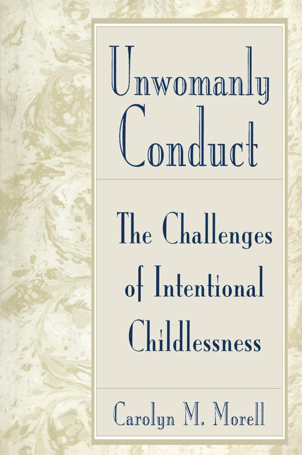 Unwomanly Conduct by Carolyn Mackelcan Morell
