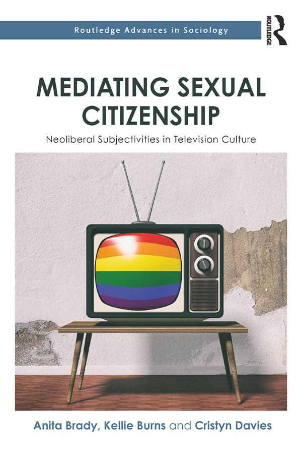 Mediating Sexual Citizenship by Anita Brady, Cristyn Davies, Kellie Burns