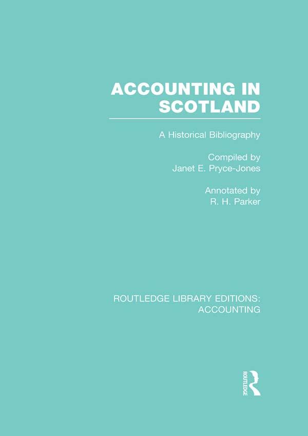 Accounting in Scotland (RLE Accounting) by Janet Pryce-Jones, Robert Parker