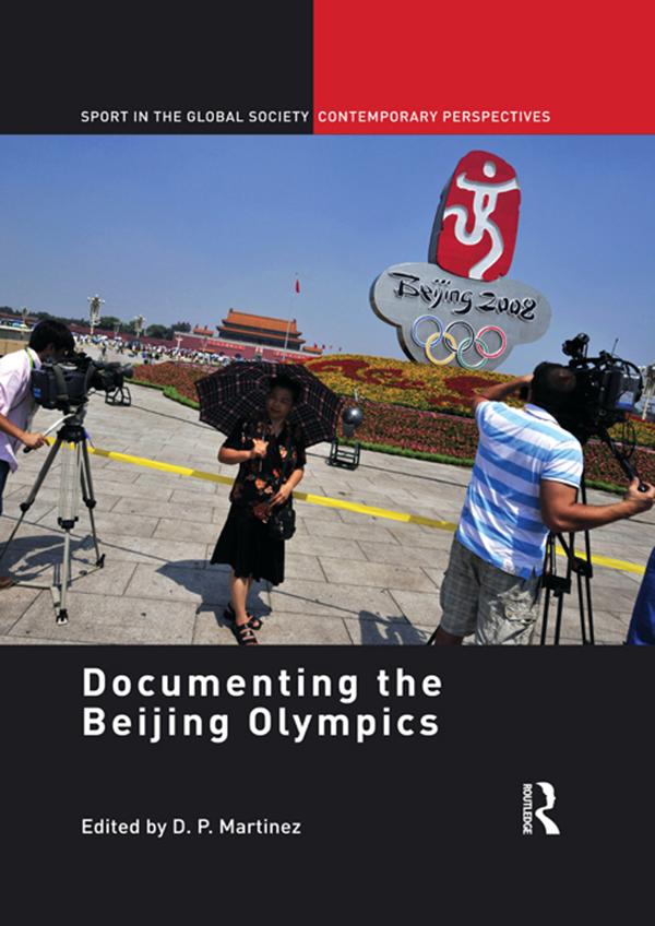 Documenting the Beijing Olympics by D.P. Martinez, Kevin Latham