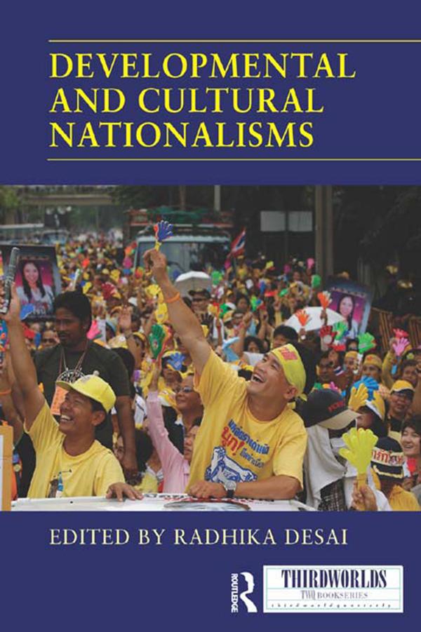 Developmental and Cultural Nationalisms by Radhika Desai