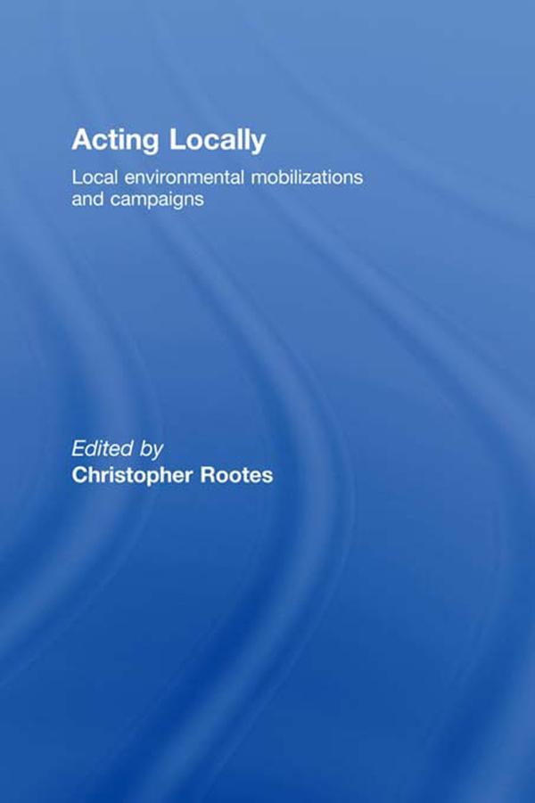 Acting Locally by Christopher Rootes