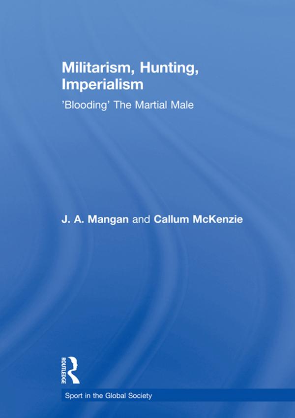 Militarism, Hunting, Imperialism