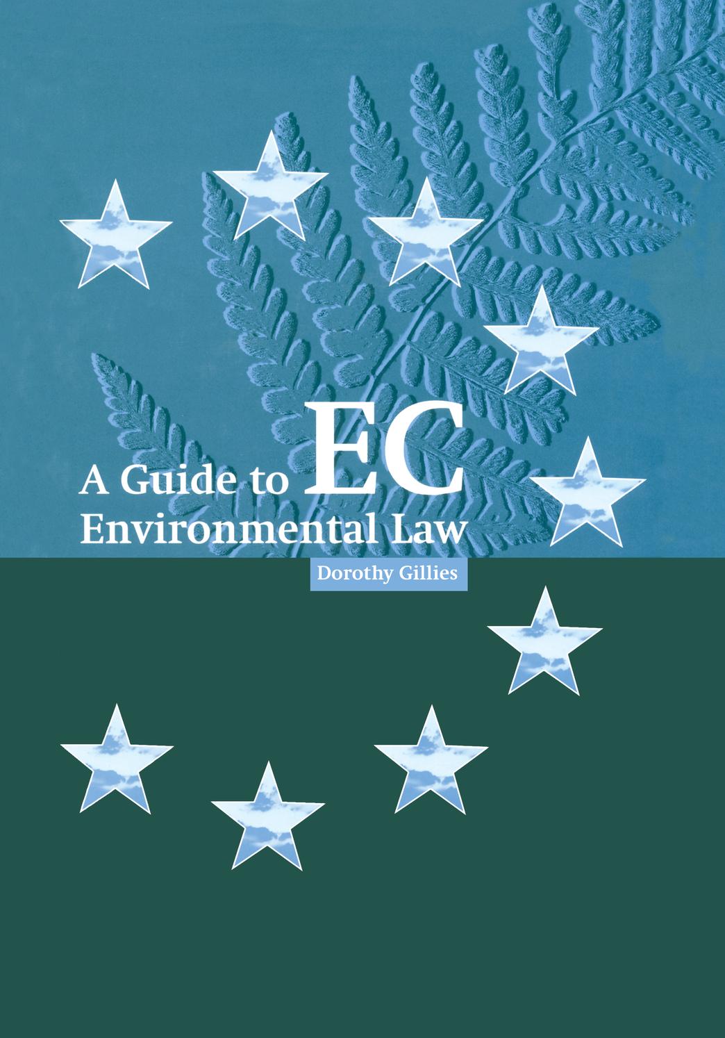 A Guide to EC Environmental Law