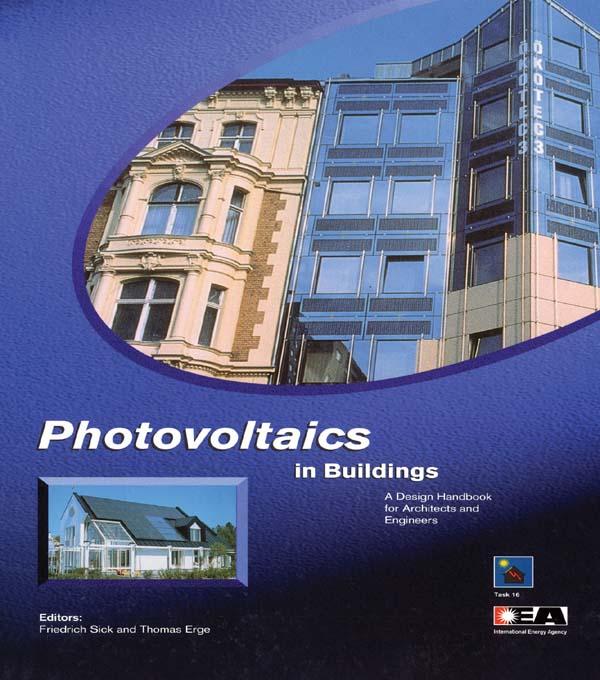 Photovoltaics in Buildings by Friedrich Sick, Thomas Erge