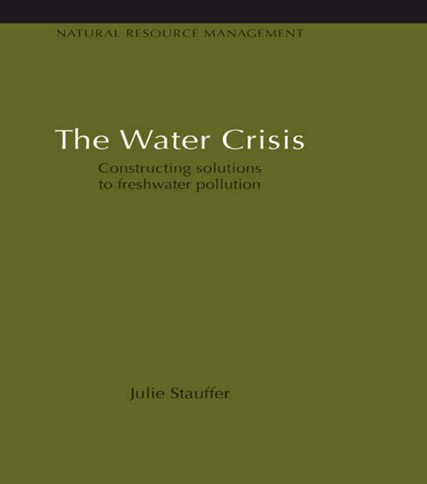 The Water Crisis by Julie Stauffer