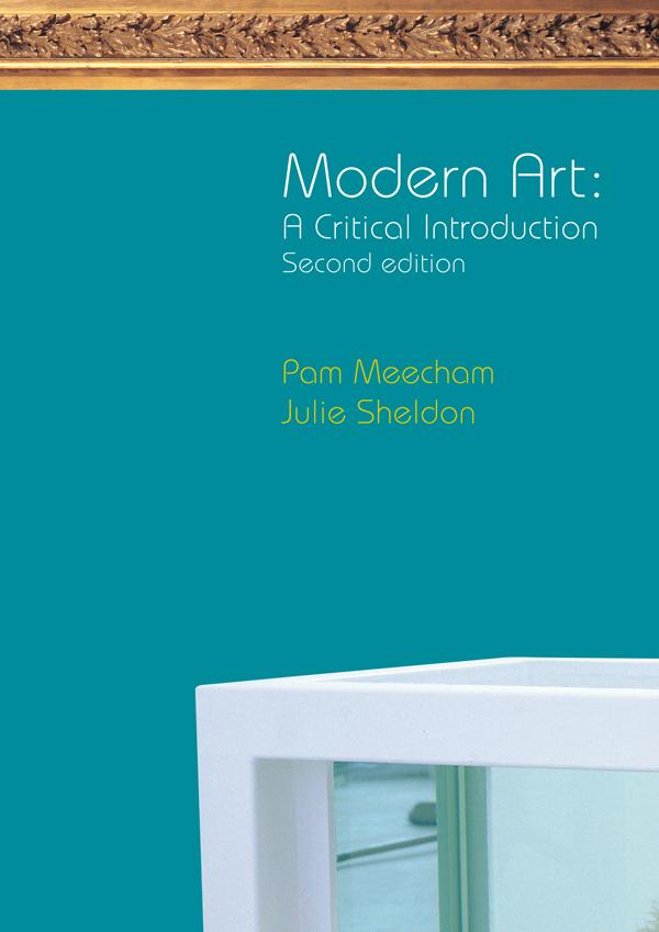 Modern Art by Julie Sheldon, Pam Meecham