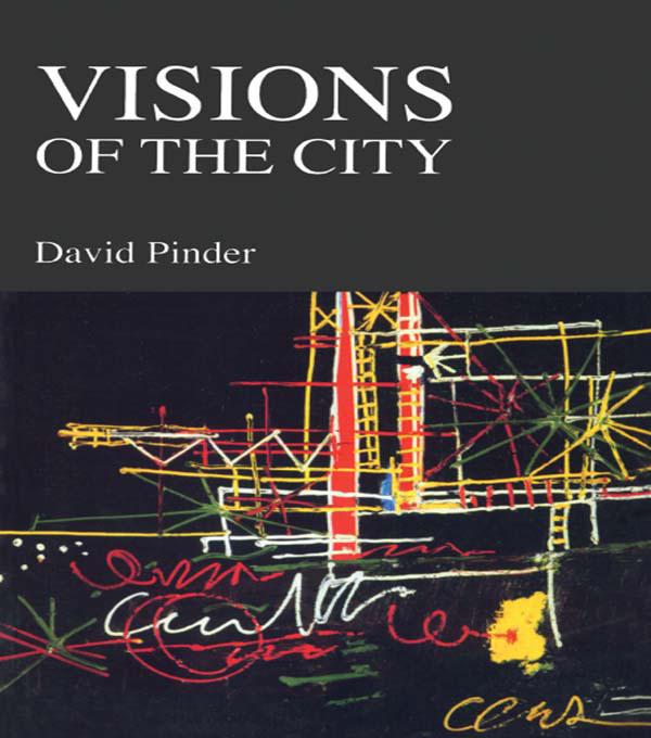 Visions of the City by David Pinder