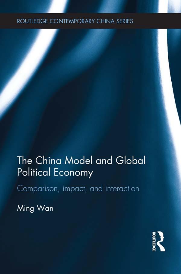 The China Model and Global Political Economy