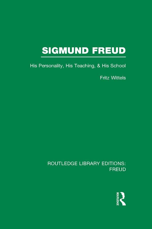 Sigmund Freud (RLE: Freud) by Fritz Wittels