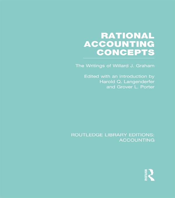 Rational Accounting Concepts (RLE Accounting) by Grover Porter, Harold Langenderfer
