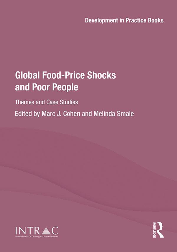 Global Food-Price Shocks and Poor People by Marc Cohen, Melinda Smale