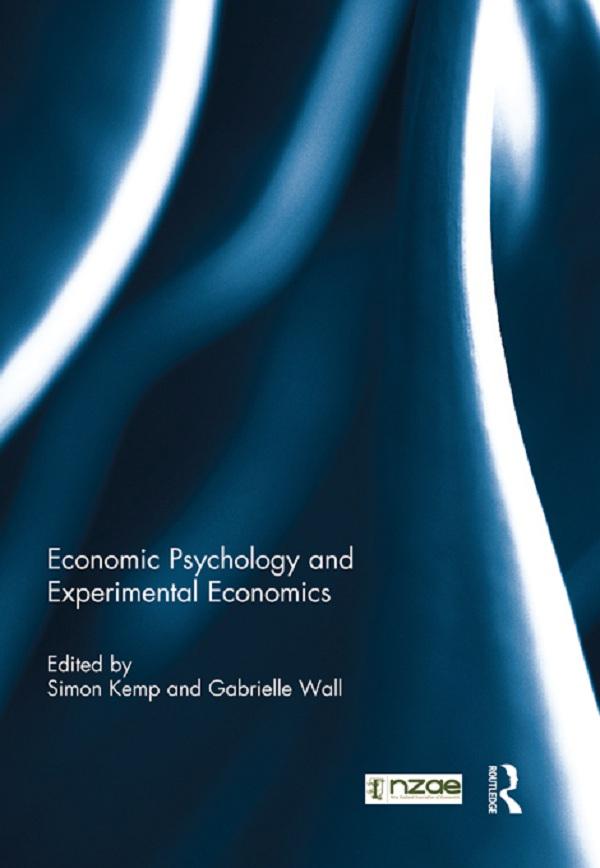 Economic Psychology and Experimental Economics by Gabrielle Wall, Simon Kemp