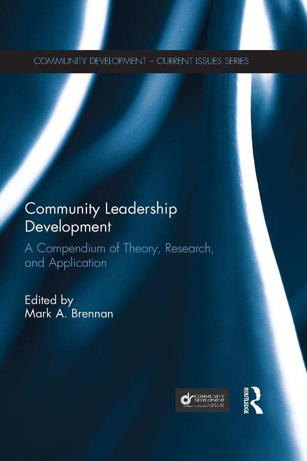 Community Leadership Development by Mark A. Brennan