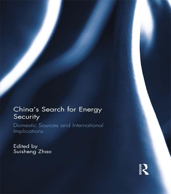 China’s Search for Energy Security