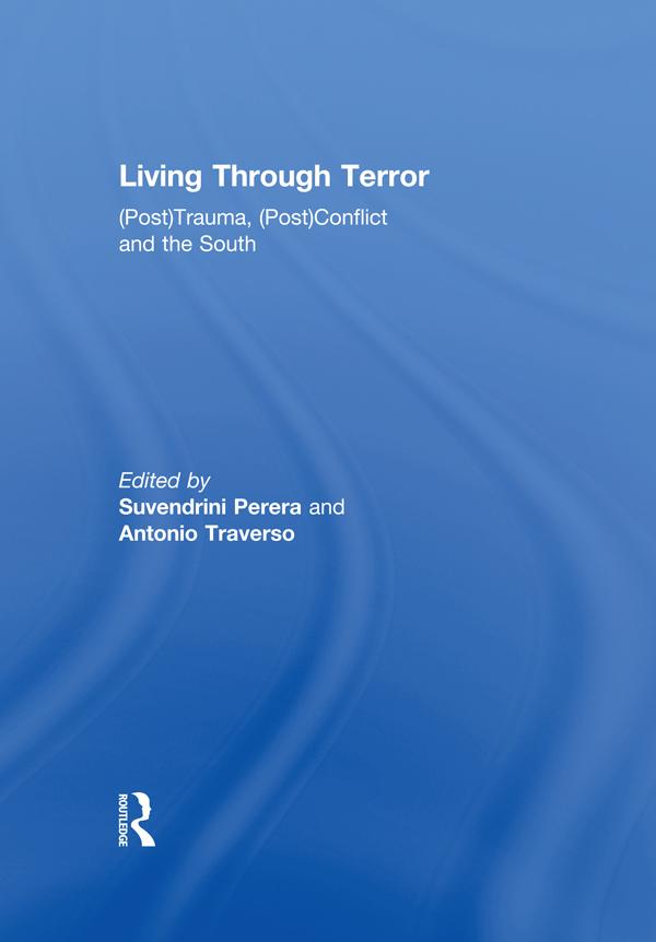 Living Through Terror by Antonio Traverso, Suvendrini Perera
