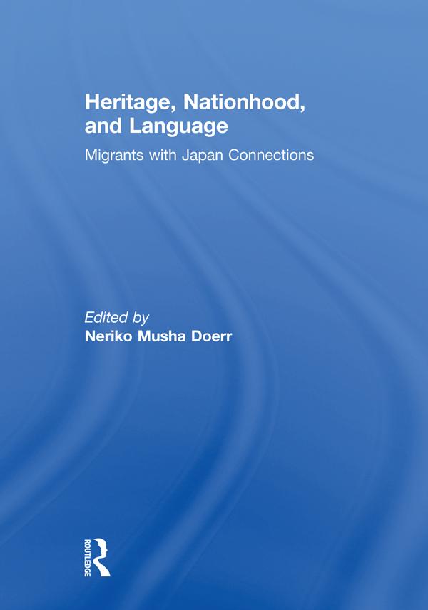 Heritage, Nationhood, and Language by Neriko Doerr
