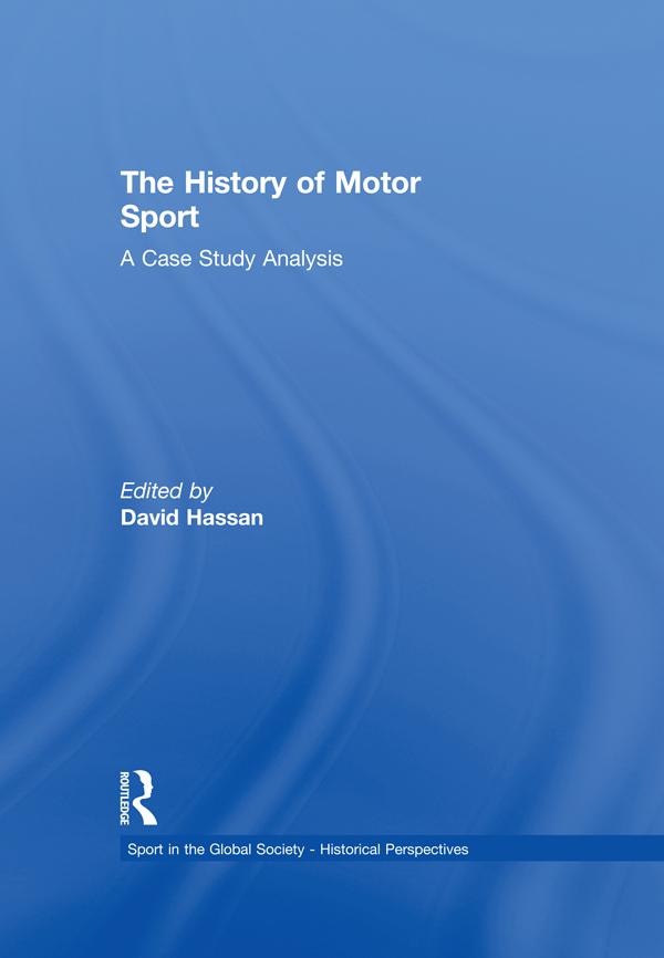 The History of Motor Sport by David Hassan