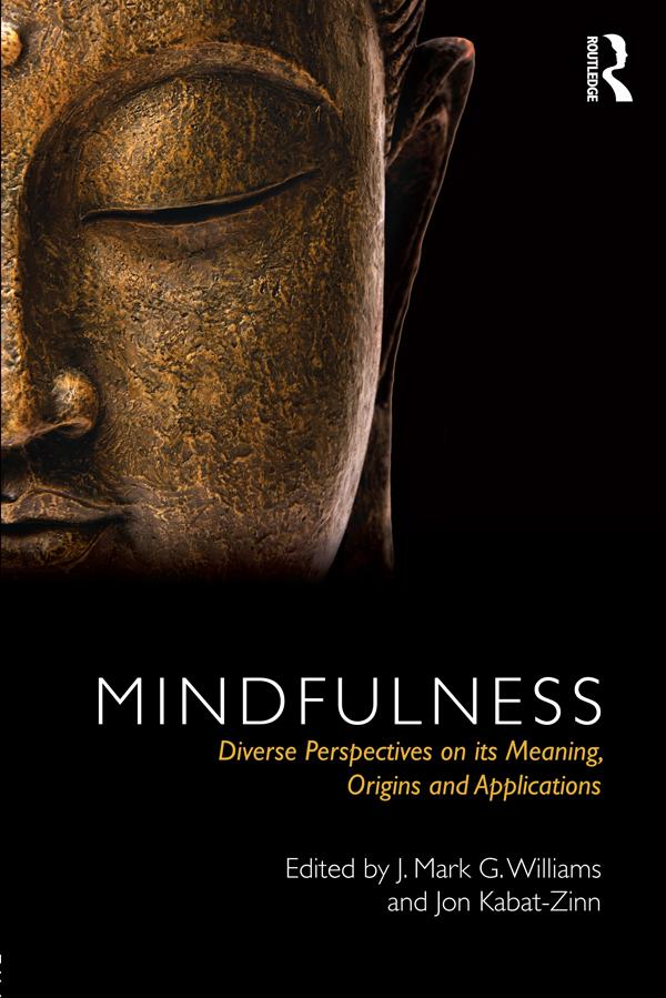 Mindfulness by J. Mark Williams, Jon Kabat-Zinn