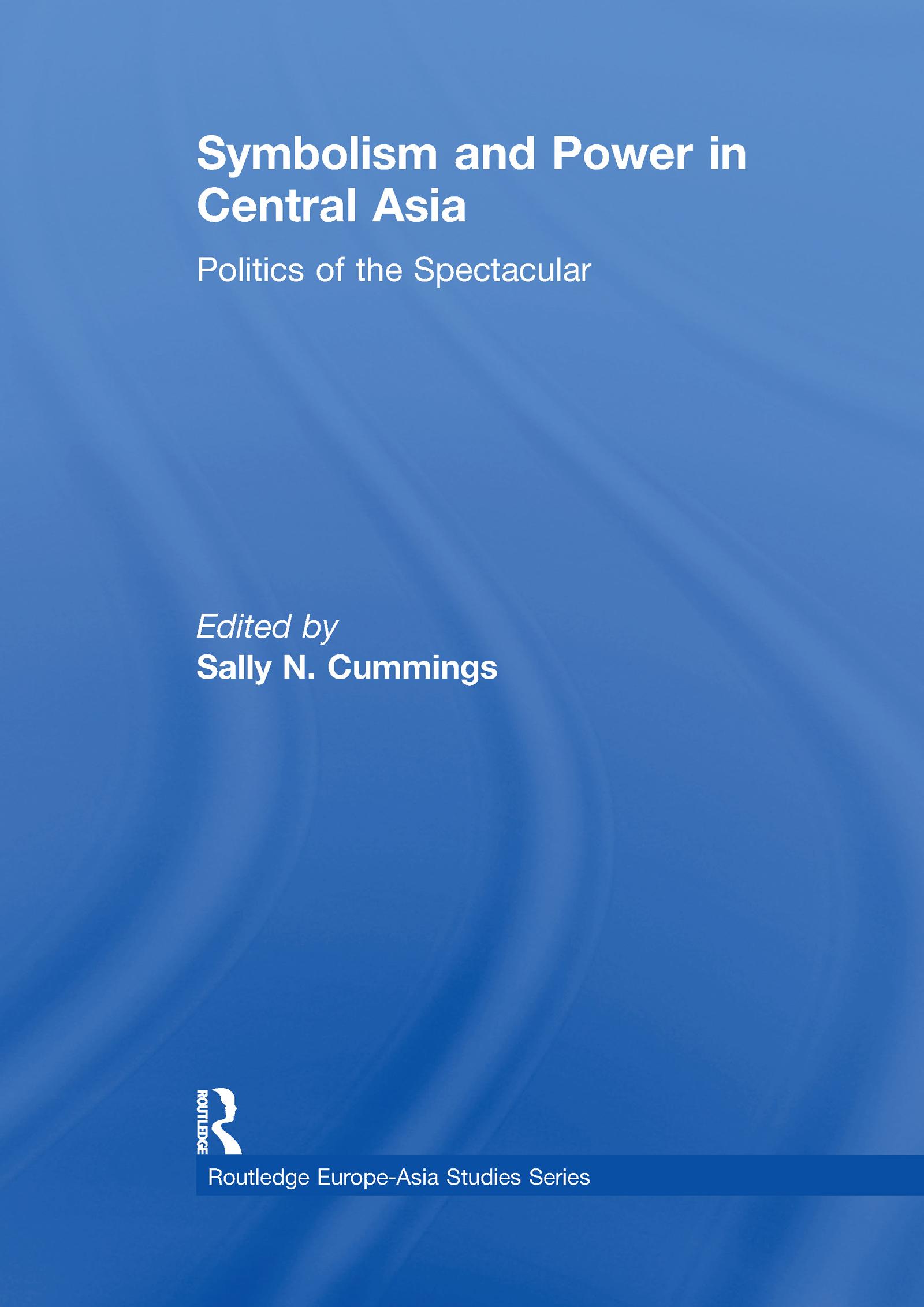 Symbolism and Power in Central Asia