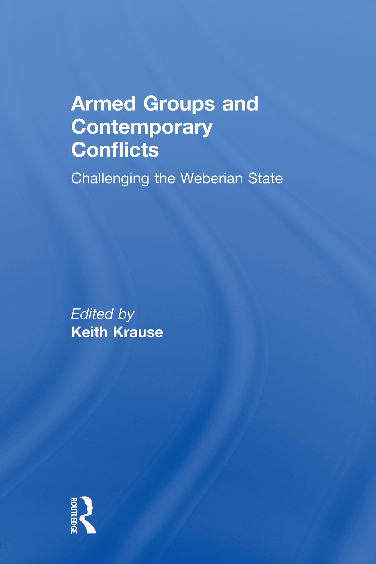 Armed Groups and Contemporary Conflicts
