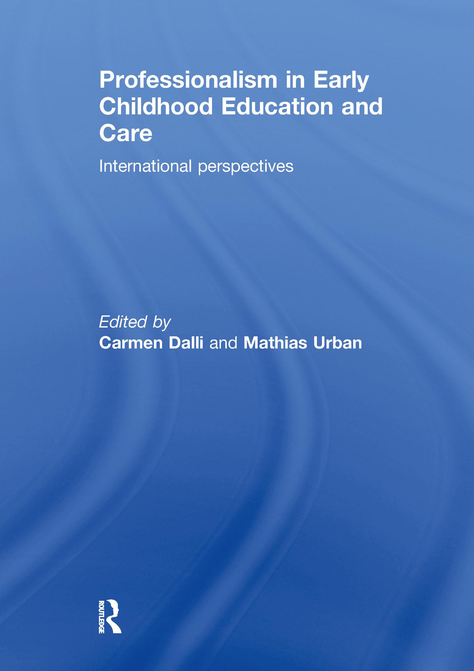 Professionalism in Early Childhood Education and Care