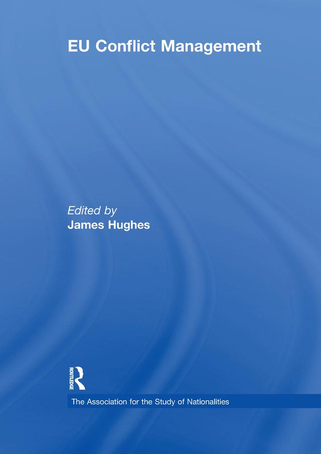 EU Conflict Management by James Hughes