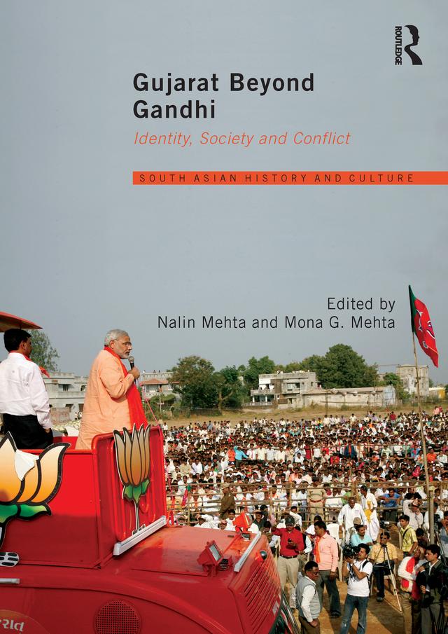 Gujarat Beyond Gandhi by Mona G. Mehta, Nalin Mehta