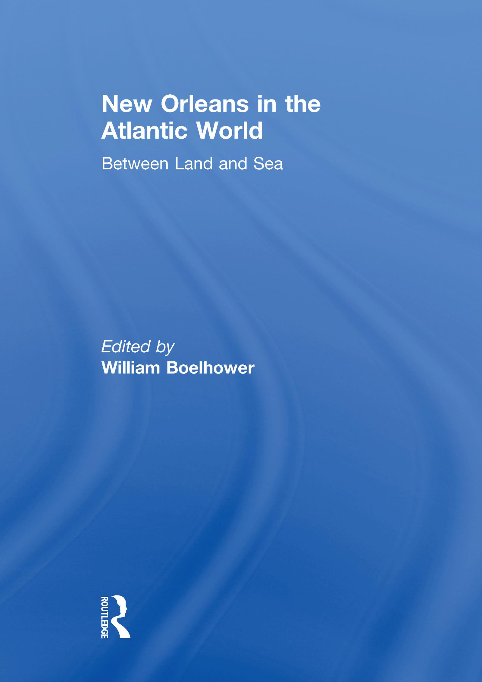 New Orleans in the Atlantic World