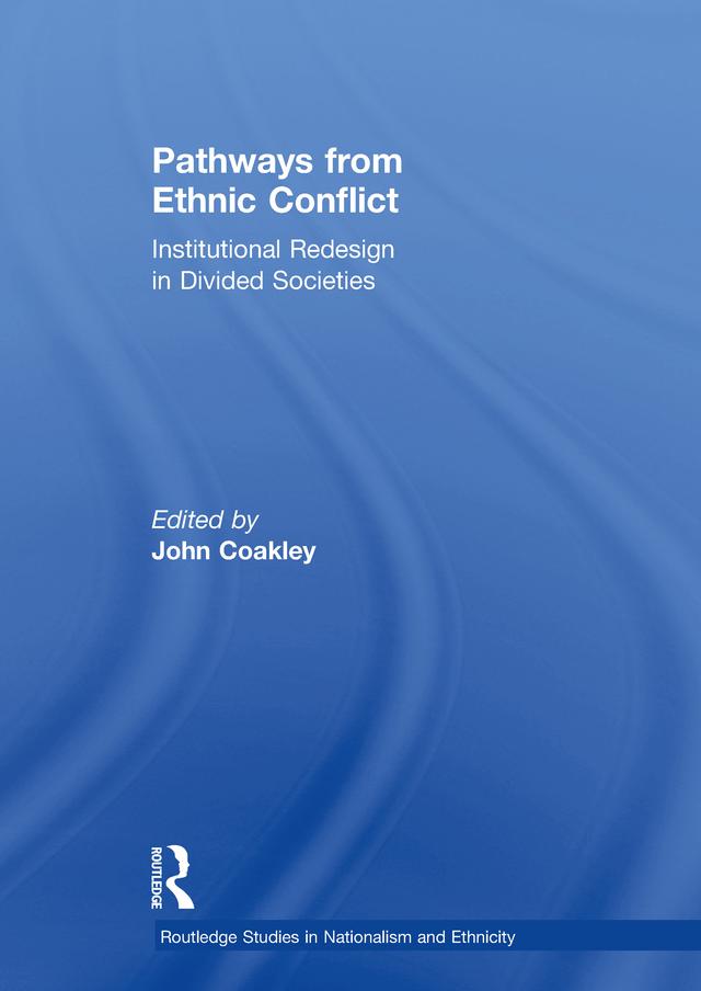 Pathways from Ethnic Conflict by John Coakley