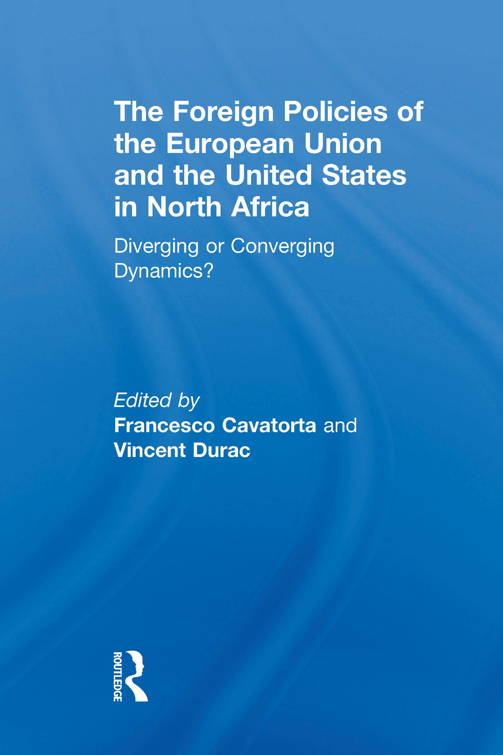 The Foreign Policies of the European Union and the United States in North Africa