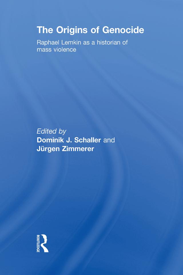 The Origins of Genocide by Dominik J. Schaller, Jürgen Zimmerer