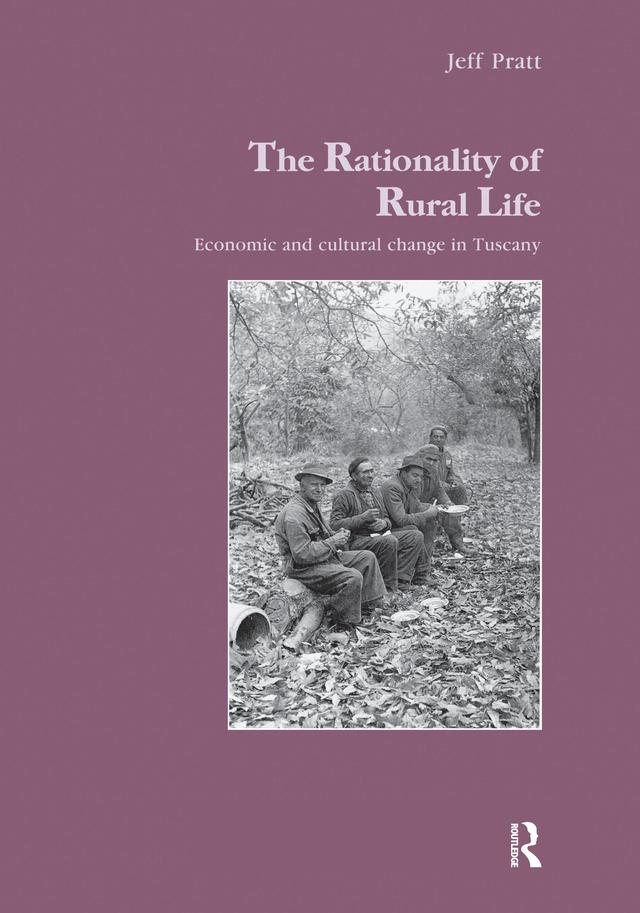 The Rationality of Rural Life by Jeff Pratt