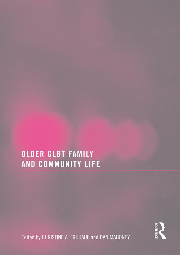Older GLBT Family and Community Life
