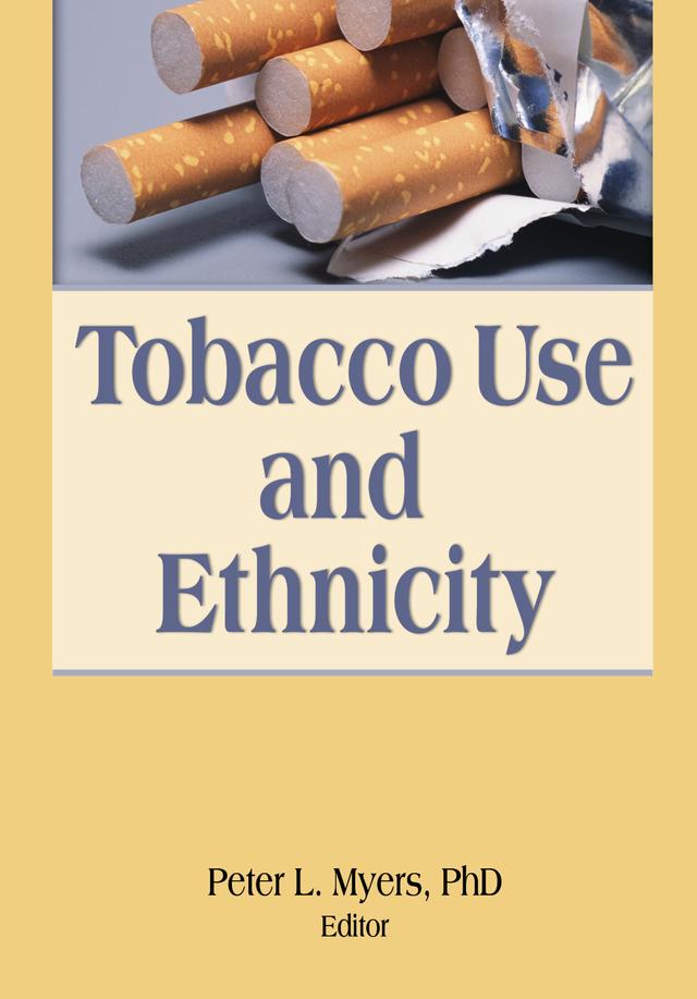 Tobacco Use and Ethnicity by Peter Myers