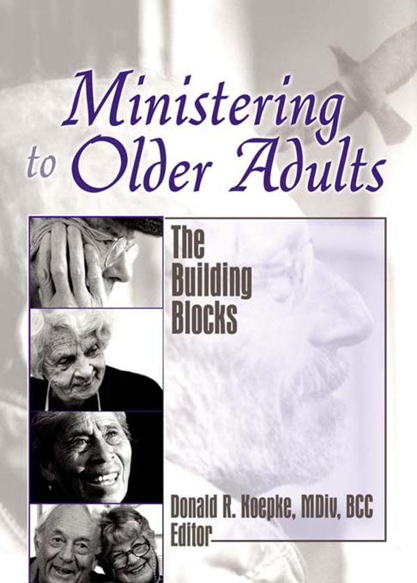 Ministering to Older Adults by Donald Koepke