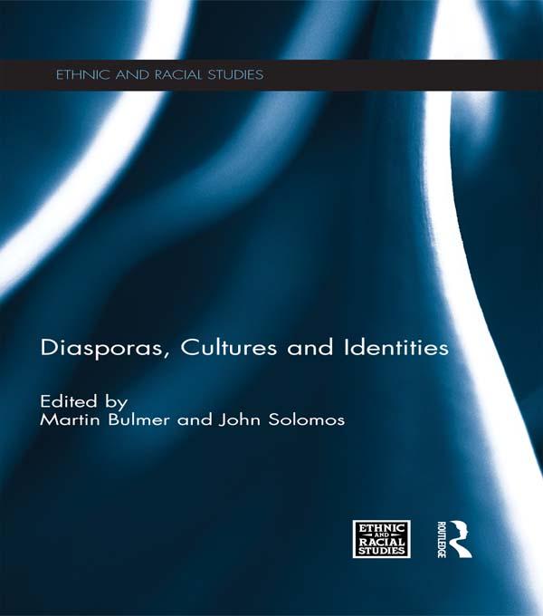 Diasporas, Cultures and Identities by John Solomos, Martin Bulmer